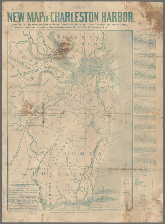 New map of Charleston Harbor: showing the scene of the great naval contest between the iron clad Monitors and the rebel batteries, also the lines of fire, forts, obstructions, inlets, princl. plantations & e.t.c.