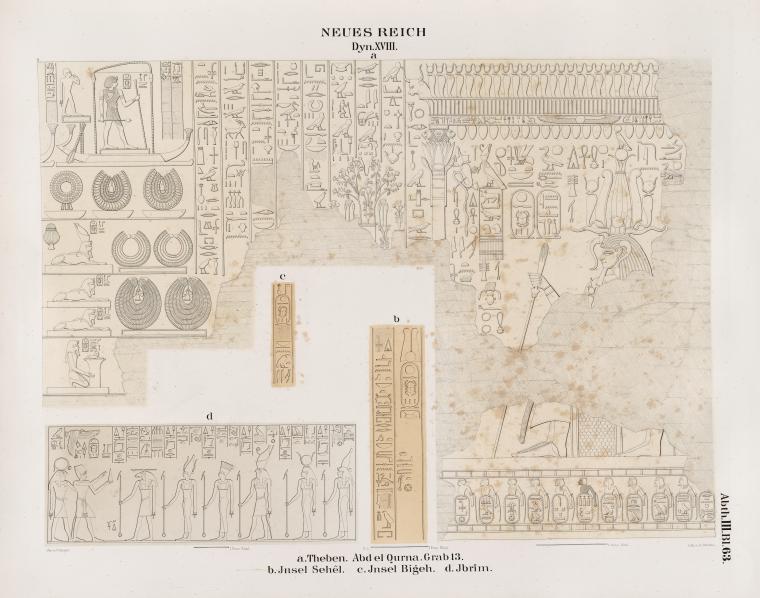 Neues Reich. Dynastie  XVIII.  a.  Theben [Thebes]. Abd el Qurna, Grab 13;  b. Insel Sehêl; c. Insel Bigeh; d. Ibrîm.