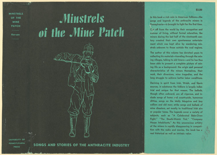 Minstrels of the mine patch; songs and stories of the anthracite industry