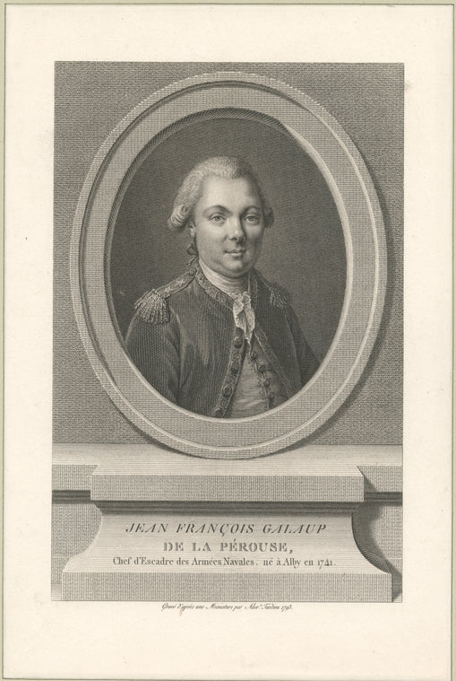 Jean Francois Galaup de la Perouse, Chef d'Escadre des Armées Navales. né à Alby en 1741