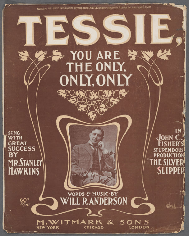 Tessie, you are the only, only, only