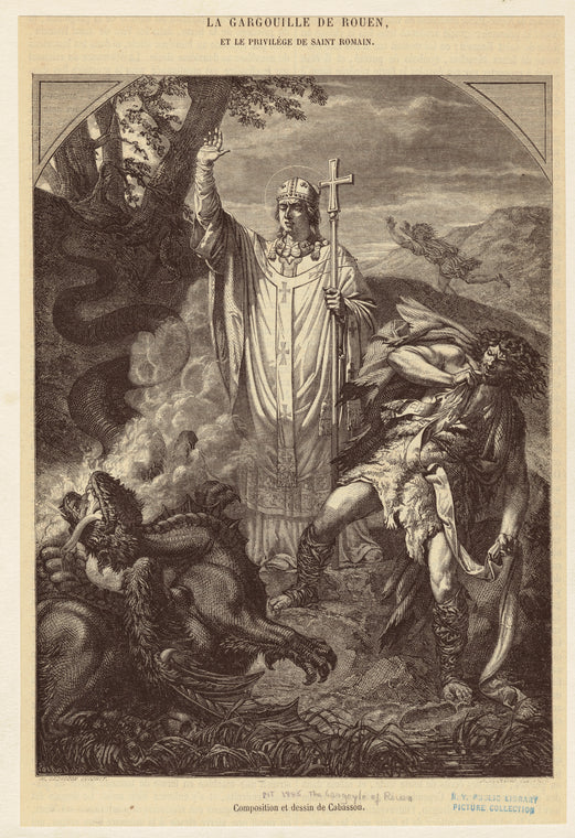 La gargouille de Rouen, et le privilege de Saint Romain