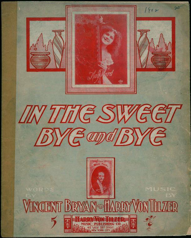 In the sweet bye and bye