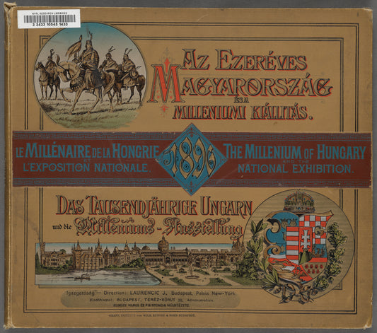Le millénaire de la Hongrie et l'Exposition nationale ...