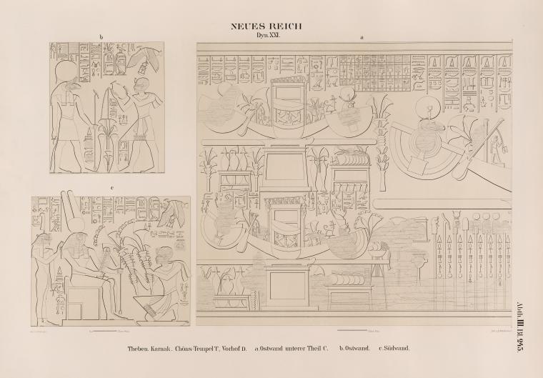 Neues Reich. Dynastie XXI. Theben [Thebes]. Karnak. Chôns [Khonsu]-Tempel T.,  Vorhof D.:  a. Ostwand, unterer Theil C.; b. Ostwand; c. Südwand.