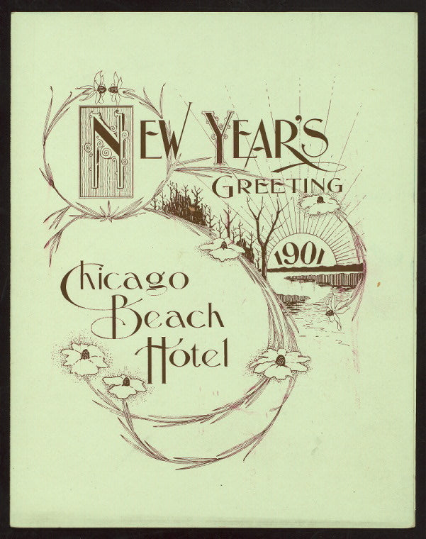 NEW YEARS DAY DINNER [held by] CHICAGO BEACH HOTEL [at] "CHICAGO, IL" (HOTEL;)