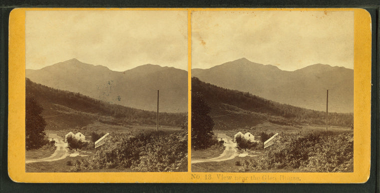 View near the Glen House.