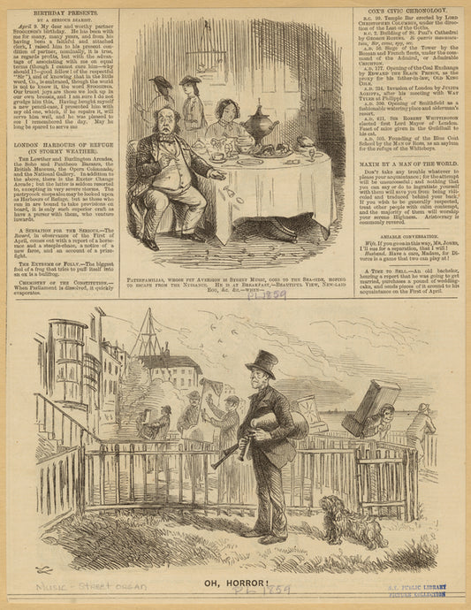 Paterfamilias, whose pet aversion is street music, goes to the sea-side, hoping to escape from the nuisance ; Oh, horror!