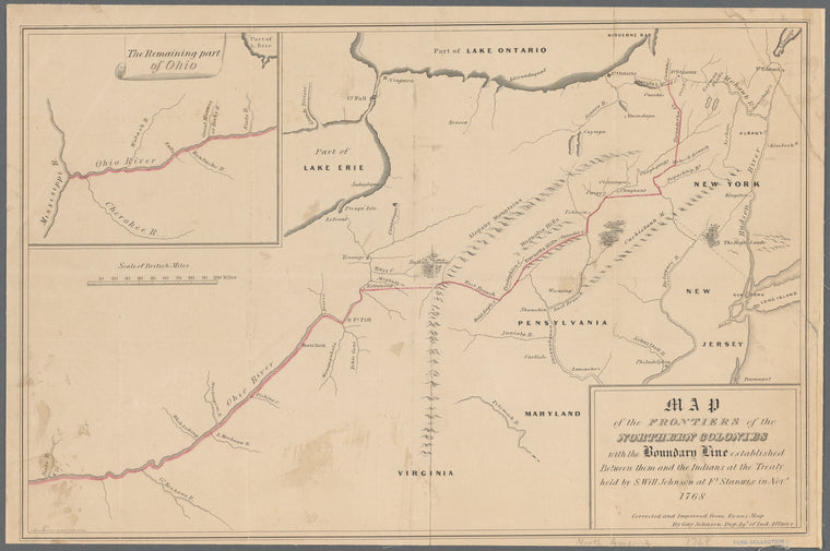 Map of the frontiers of the northern colonies: with the boundary lines established between them and the Indians at the treaty held by S. Will Johnson at Ft. Stanwix in Novr. 1768
