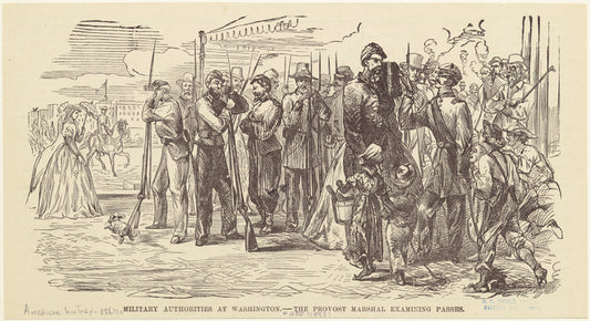 Military authorities at Washington : The provost marshal examining passes