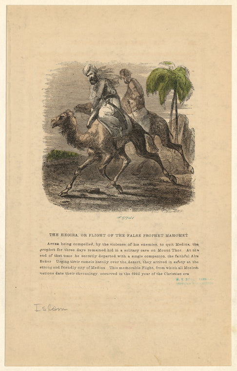 The Hegira, or Flight of the false prophet Mahomet