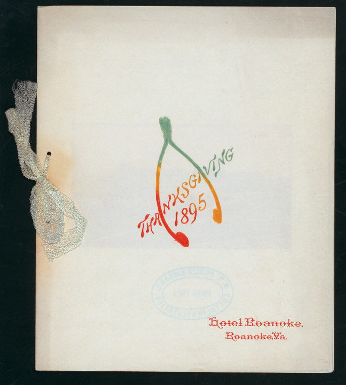 THANKSGIVING DAY DINNER [held by] HOTEL ROANOKE [at] "ROANOKE, VA" (HOTEL)