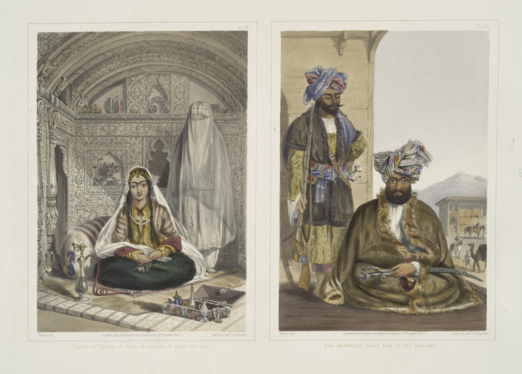 Ladies of Caubul in their in and out-of-door costume; Gool Mahommed Khaun King of the Ghilgies