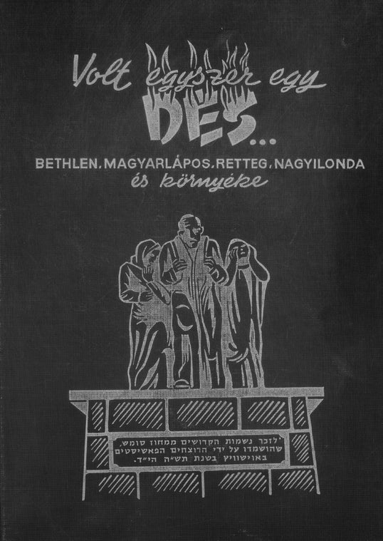 Dej : Bethlen, Magyarlápos, Retteg, Nagyilonda és környéke. Szerk.: Singer Zoltán