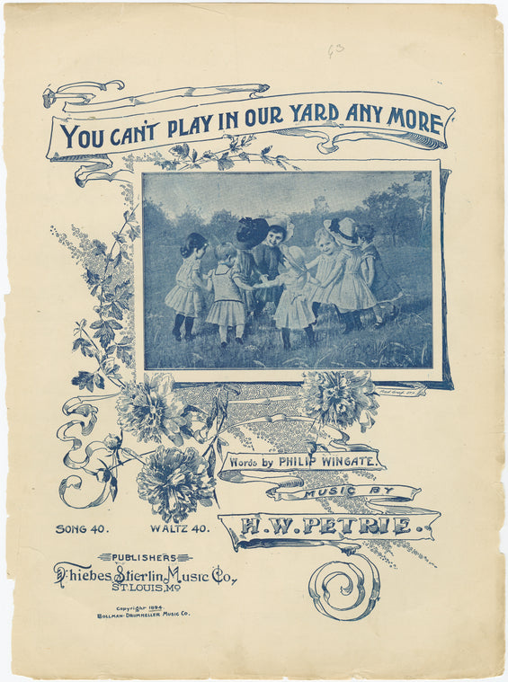 You can't play in our yard anymore
