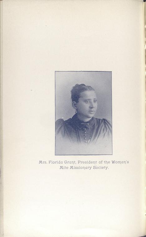 Mrs. Florida Grant, President of the Woman's Mite Missionary Society