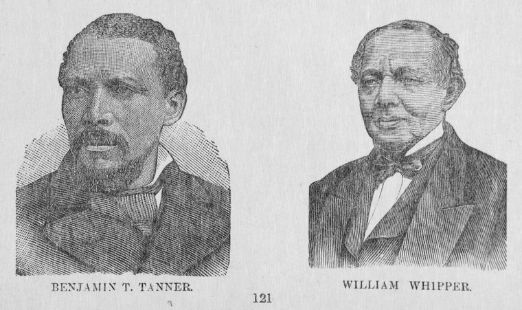 Benjamin T. Tanner. ; William Whipper.