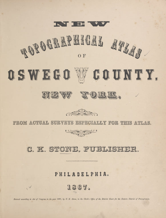 New Topographical Atlas of Oswego County, New York