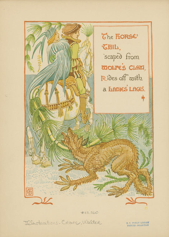 The horse tail, 'scaped the wolfe's claw, rides off with a ladies' lages.