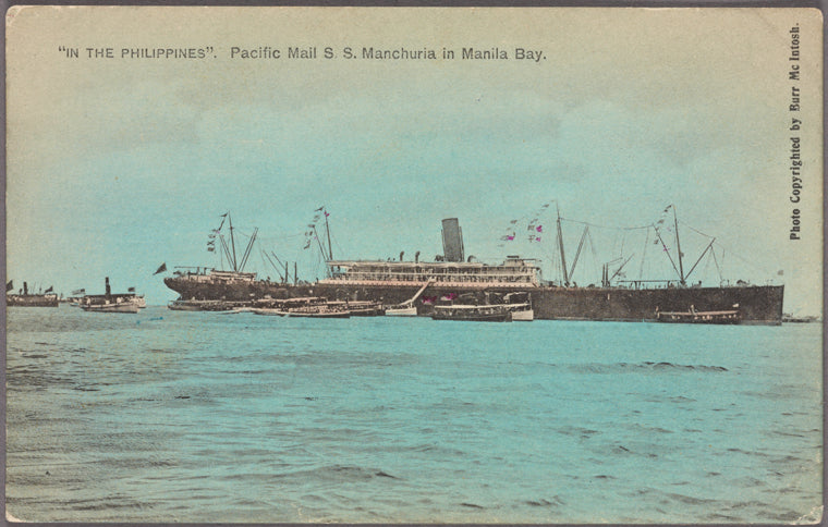 Pacific Mail S.S. Manchuria in Manila Bay.: "In the Philippines".