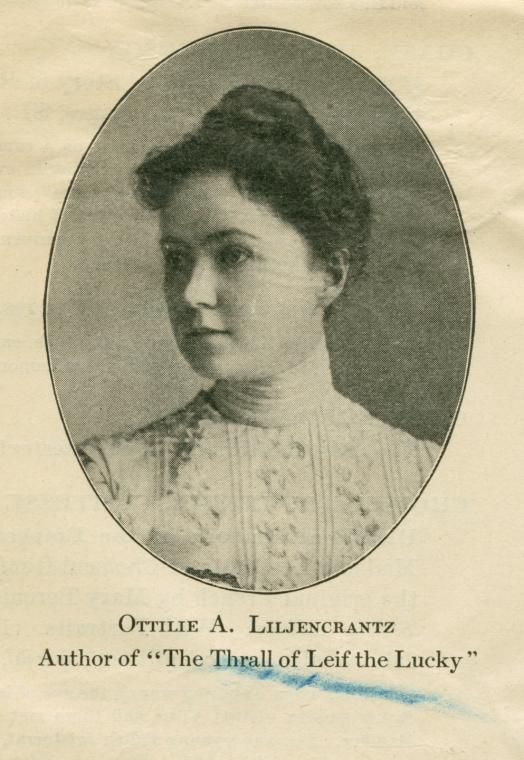 Ottilie A. (Ottilia Adelina) Liljencrantz, 1876-1910.
