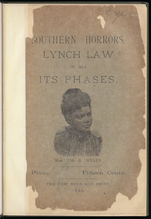 Southern horrors : lynch law in all its phases