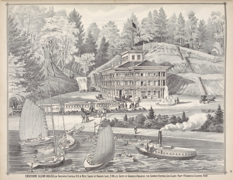 Ensenore Glenn House, on Southern Central R.R. & West Shore of Owasco Lake, 11 Miles South of Auburn. A Paradise for Summer Visitors, Geo. Clark Propr. P.O. Address Culvers Point