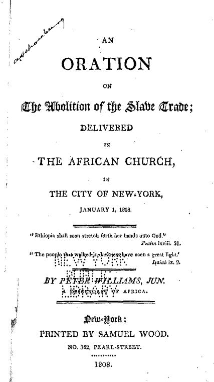 An oration on the abolition of the slave trade; delivered in the African church, in the City of New York, January 1, 1808
