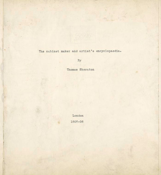 The cabinet maker and artist's encyclopedia