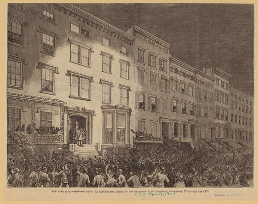 New York City -- serenade given to ex-governor Tilden at his Gramercy Park residence on October 27th