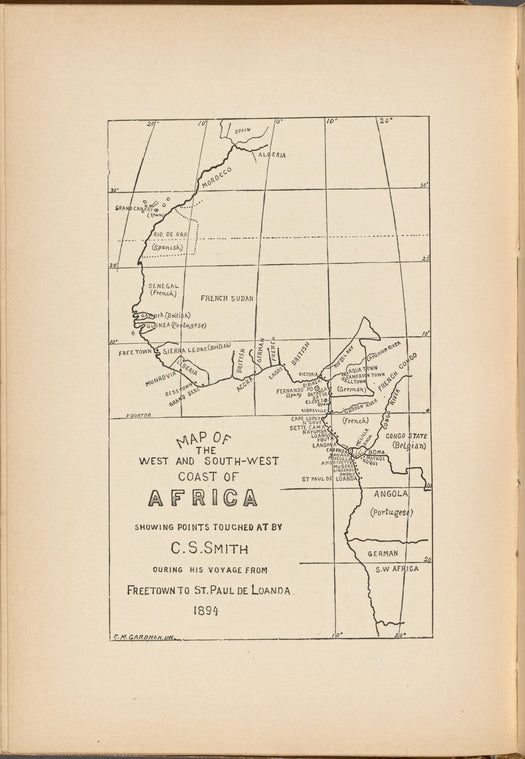 Map of the West and South-West Coast of Africa Showing Points Touched at by C.S. Smith During his Voyage From Freetown to St. Paul De Loanda 1894
