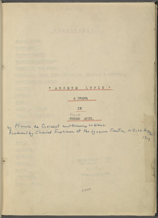"Arsène Lupin;" a drama in 3 [i.e. 4] acts.