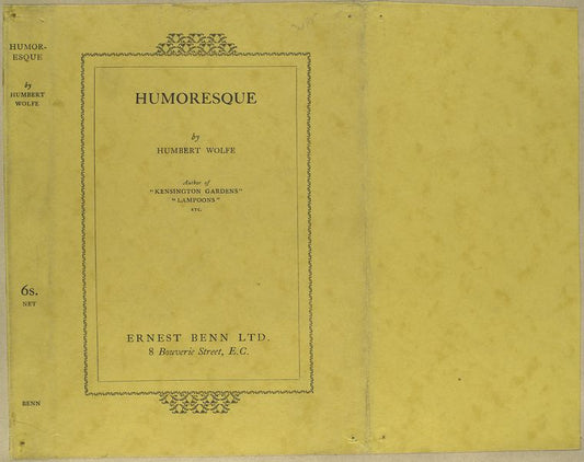 Humoresque, by Humbert Wolfe.