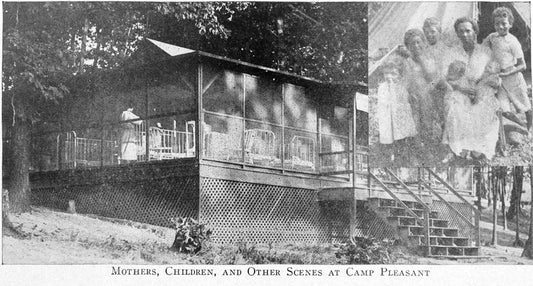 Mothers, children and other scenes at Camp Pleasant.