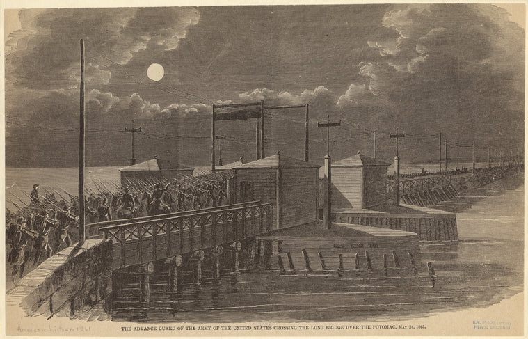 The advance guard of the army of the United States crossing the Long Bridge over the Potomac, May 24, 1861