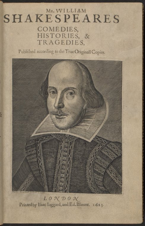 Mr. William Shakespeares Comedies, Histories, & Tragedies
