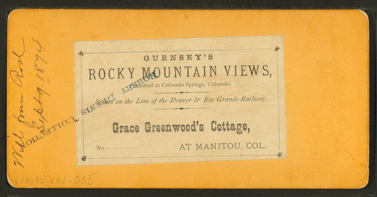 Grace Greenwood's cottage, at Manitou, Col.