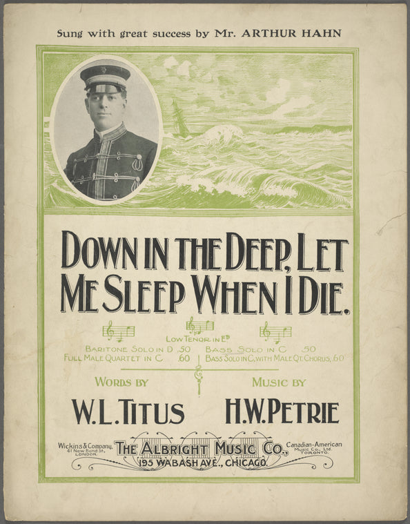 Down in the deep, let me sleep when die