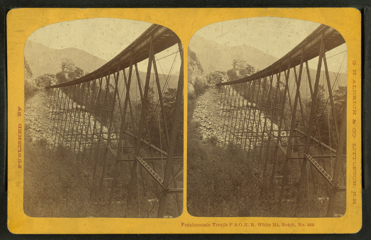 Frankenstein Trestle, P. & O.R.R., White Mts. Notch.