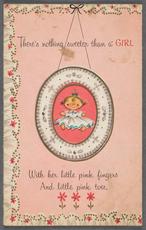 "There's nothing sweeter than a girl" greeting card