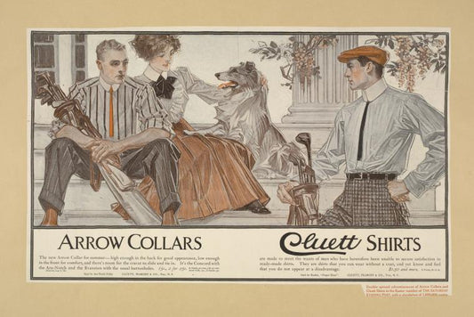 Arrow collars. Cluett shirts.