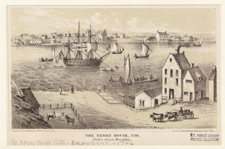 The Ferry House, 1746 (Fulton Street, Brooklyn)