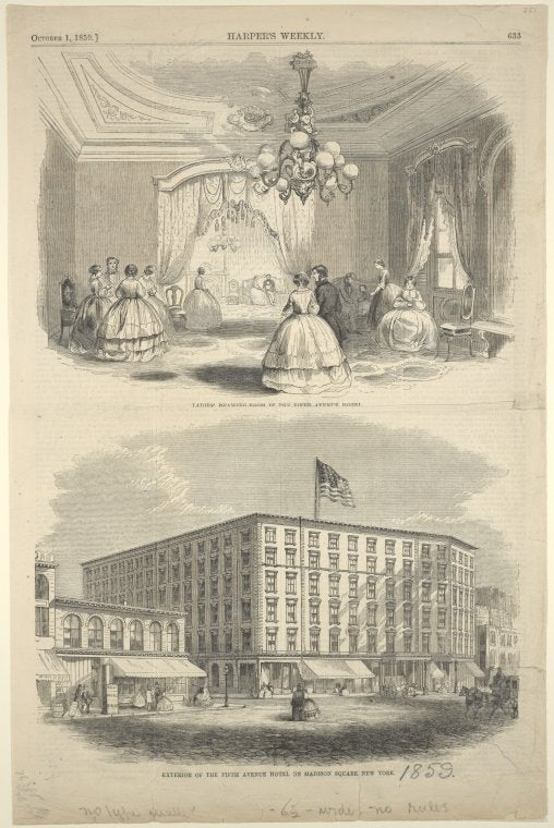 Ladies' drawing room in the Fifth Avenue Hotel. Exterior of the Fifth Avenue Hotel on Madison Square New York.
