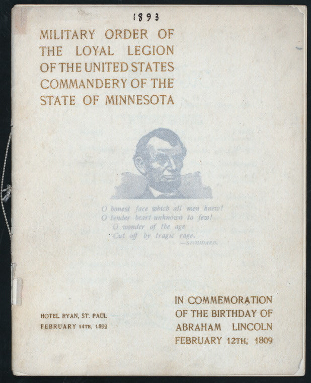 IN COMMEMORATION OF THE BIRTHDAY OF ABRAHAM LINCOLN [held by] MILITARY ORDER OF THE LOYAL LEGION OF THE UNITD STATES COMMANDERY OF THE STATE OF MINNESOTA [at] "HOTEL RYAN, ST. PAUL, MN" (HOT;)