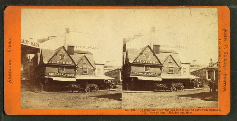 Old building where the tea plot was said to have been formed in 1773, Dock square, 1860, Boston, Mass.