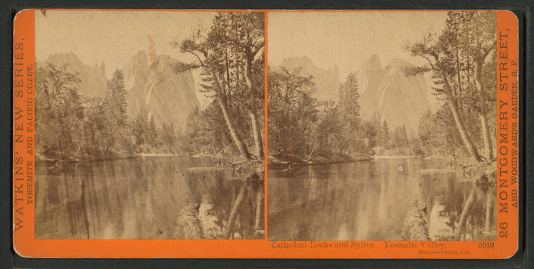 Cathedral Rocks and Spires, Yosemite Valley, Mariposa County, Cal.