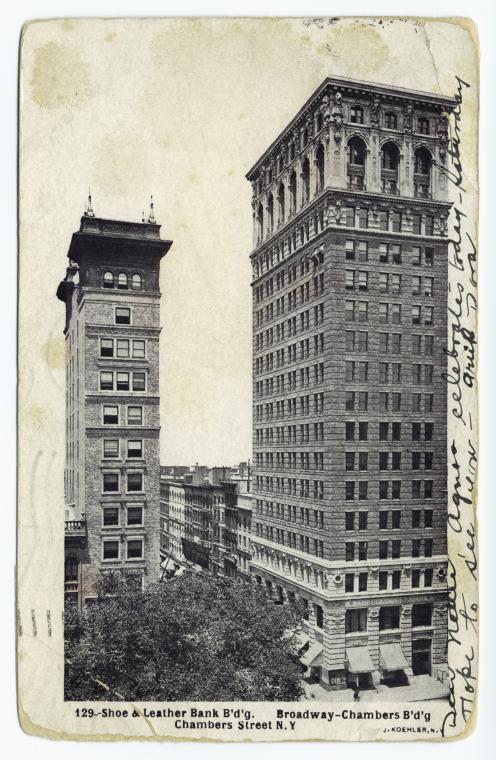 Shoe & Leather Bank B'd'g.  Broadway-Chambers B'd'g Chambers Street N.Y.