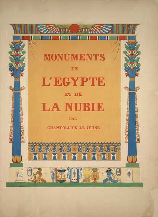 Monuments de l'Égypte et de la Nubie. [Added title page]