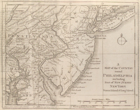 A Map of the country round Philadelphia : including part of New Jersey, New York, Staten Island, & Long Island.