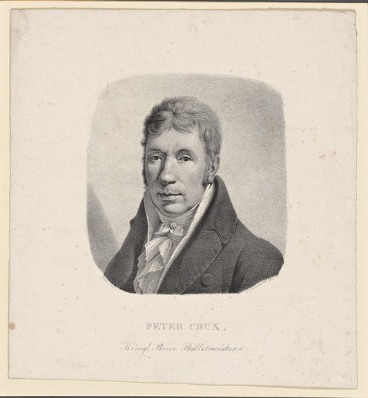 Peter Crux, Königl. Baier. Balletmeister